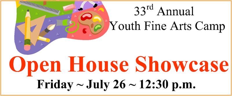 Youth fine arts camp open house notice
